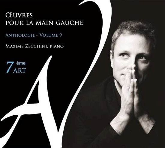 Cover for Maxime Zecchini · Oeuvres Pour La Main Gauche - Anthologie (CD) (2020)