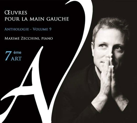 Cover for Maxime Zecchini · Oeuvres Pour La Main Gauche - Anthologie (CD) (2020)