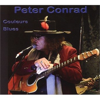 Cover for Peter Conrad · Couleurs Blues (CD) (2021)