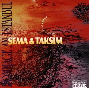 Hommage An Istanbul - Sema & Taksim - Musiikki - PEREG - 4012116500714 - maanantai 25. elokuuta 1997