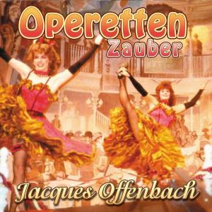 Cover for Orchester Der Wiener Staatsoper · Operetten-zauber-jacques Offenbach (CD) (2005)