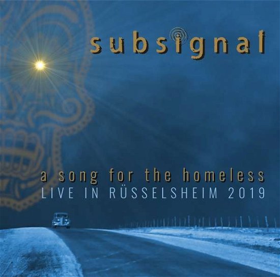 Cover for Subsignal · A Song for the Homeless - Live in Russelsheim 2019 (LP) [Limited edition] (2020)