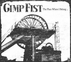 Cover for Gimp Fist · The Place Where I Belong (CD) (2014)