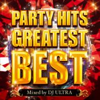 Cover for DJ Ultra · Party Hits Greatest Best Mixed by DJ Ultra (CD) [Japan Import edition] (2016)