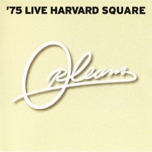 Cover for Orleans · 75 Live in Harvard Square (CD) [Japan Import edition] (2011)