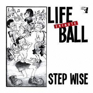 Lifeball Tribute [step Wise] - (Various Artists) - Musiikki - J1 - 4988044616714 - lauantai 11. marraskuuta 2023