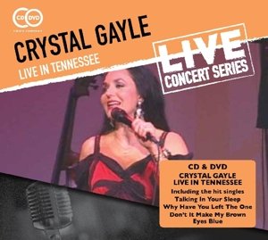 Cover for Crystal Gayle · Live In Tennessee (CD) (2015)