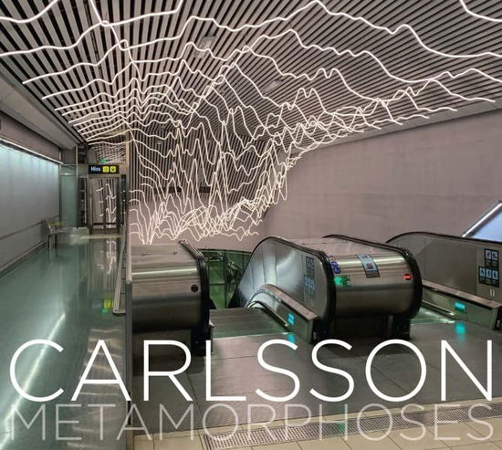 Cover for Carlsson · Metamorphoses (CD) (2022)