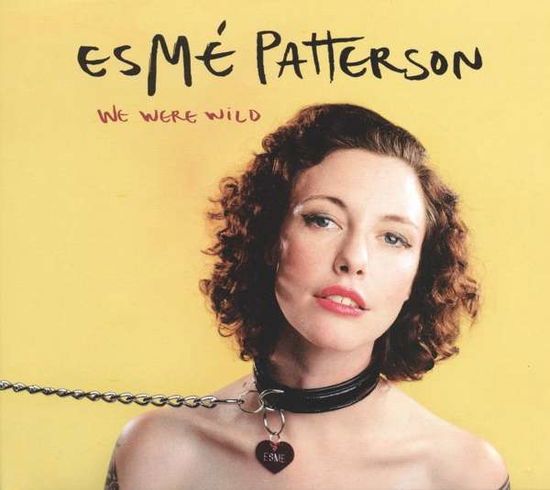 We Were Wild - Patterson Esme - Musik - Xtra Mile - 5056032306714 - 18 november 2016