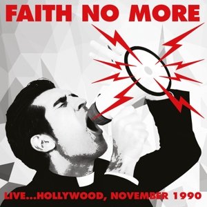 Live…hollywood, November 1990 - Faith No More - Musiikki - AIR CUTS - 5292317801714 - perjantai 4. maaliskuuta 2016