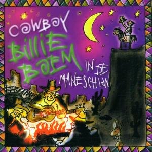 Cover for Cowboy Billie Boem · Cowboy Billie Boem - In De Maneschijn (CD) (2014)