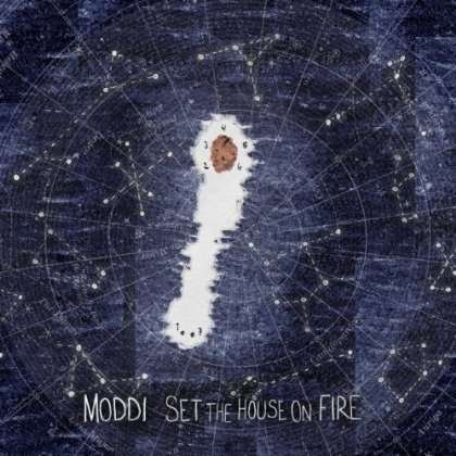 Cover for Moddi · Set the House on Fire (LP) (2014)