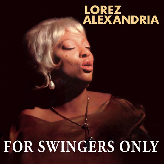 For Swingers Only - Alexandria Lorez - Musiikki - Honeypie - 7427116347714 - maanantai 9. tammikuuta 2023
