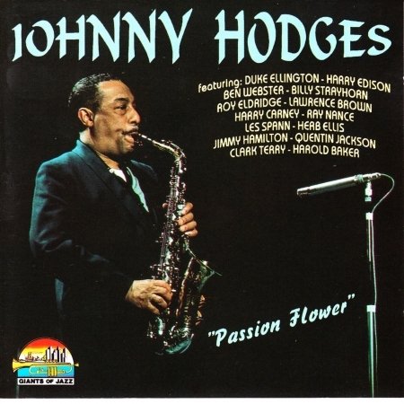 Cover for Johnny Hodges  · Passion Flower (CD)