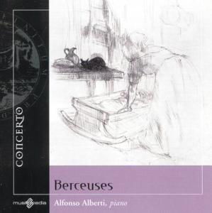 A. Alberti · Berceuses Concerto Klassisk (CD) (2012)