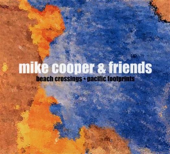 Cover for Mike Cooper · Beach Crossings / Pacific Footprints (CD) (2010)