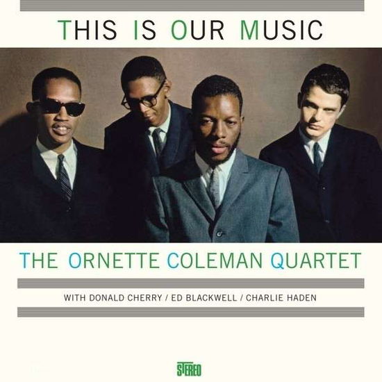 Cover for Ornette -Quartet Coleman · This Is Our Music (LP) (2016)