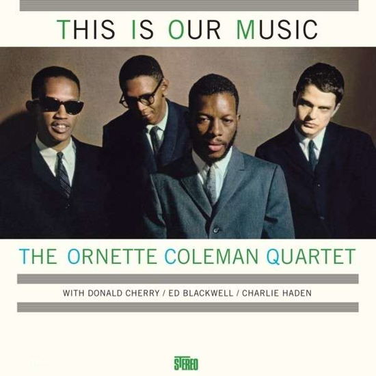 This Is Our Music - Ornette Coleman - Musique - WAXTIME - 8436542015714 - 19 mai 2014