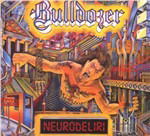 Cover for Bulldozer · Neurodeliri (LP) (2024)