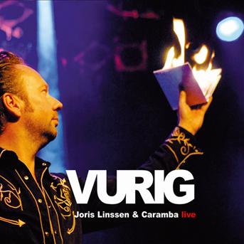 Linssen Joris & Caramba - Vurig (live) - Linssen Joris & Caramba - Musiikki - SILVOX - 8715777002714 - torstai 2. helmikuuta 2012