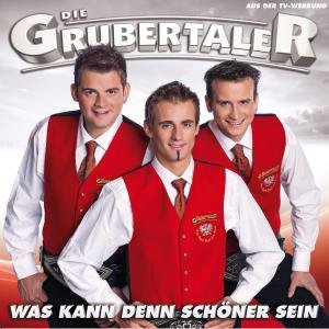 Cover for Grubertaler · Was Kann Denn Schoener Sein (CD) (2013)