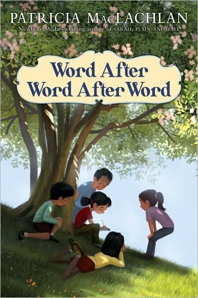 Cover for Patricia MacLachlan · Word After Word After Word (Innbunden bok) (2010)