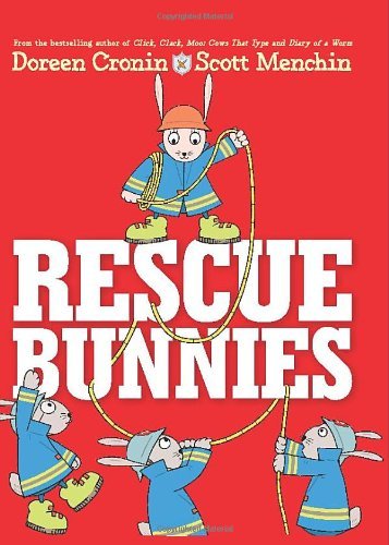 Cover for Doreen Cronin · Rescue Bunnies (Hardcover bog) (2010)