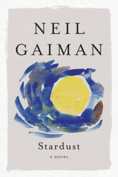 Cover for Neil Gaiman · Stardust: A Novel (Paperback Bog) (2021)