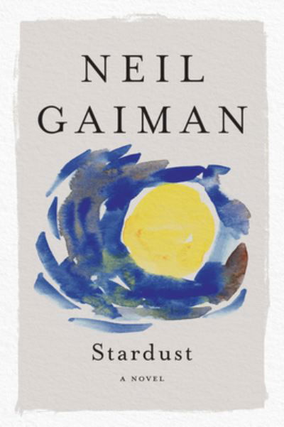 Cover for Neil Gaiman · Stardust: A Novel (Paperback Bog) (2021)