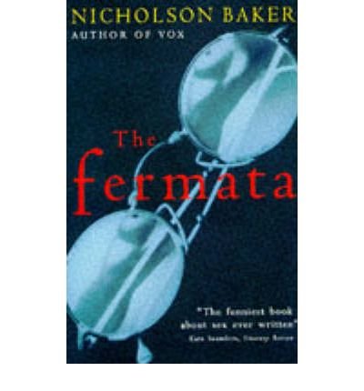 Cover for Nicholson Baker · The Fermata (Paperback Book) (1995)