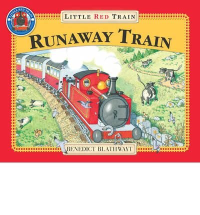 Cover for Benedict Blathwayt · The Little Red Train: The Runaway Train - Little Red Train (Paperback Book) (1997)