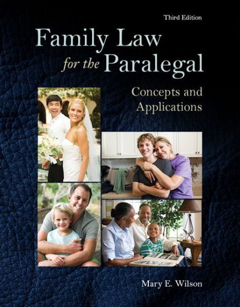 Cover for Mary Wilson · Family Law for the Paralegal: Concepts and Applications (Paperback Book) (2016)