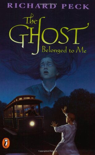 The Ghost Belonged to Me - Richard Peck - Bøger - Puffin - 9780140386714 - 1. september 1997