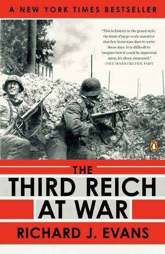 Cover for Richard J. Evans · The Third Reich at War (Paperback Book) (2010)