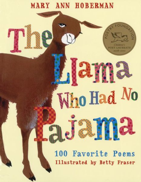 Cover for Mary Ann Hoberman · The Llama Who Had No Pajama: 100 Favorite Poems (Paperback Bog) [Reprint edition] (2006)