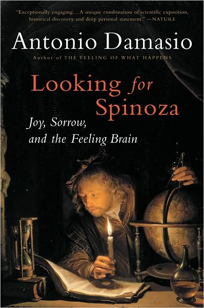 Cover for Damasio Antonio Damasio · Looking for Spinoza: Joy, Sorrow, and the Feeling Brain (Pocketbok) [Reprint edition] (2023)