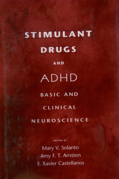 Cover for Mary V. Solanto · Stimulant Drugs and ADHD: Basic and Clinical Neuroscience (Hardcover Book) (2000)