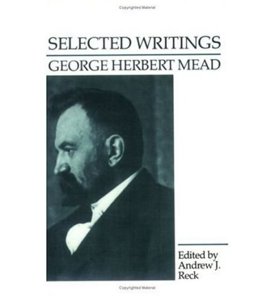 Cover for George Herbert Mead · Selected Writings (Taschenbuch) (1981)