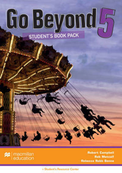 Go Beyond Student's Book Pack 5 - Rebecca Robb Benne - Books - Macmillan Education - 9780230476714 - January 4, 2016