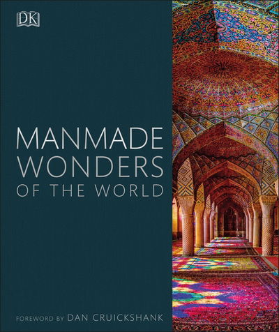 Cover for Dk · Manmade Wonders of the World - DK Wonders of the World (Innbunden bok) (2019)