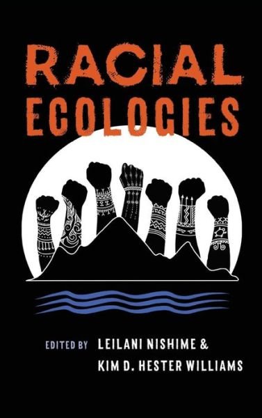 Cover for Racial Ecologies (Hardcover Book) (2018)