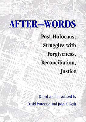 Cover for David Patterson · After-words: Post-Holocaust Struggles with Forgiveness, Reconciliation, Justice - After-words (Hardcover Book) (2003)