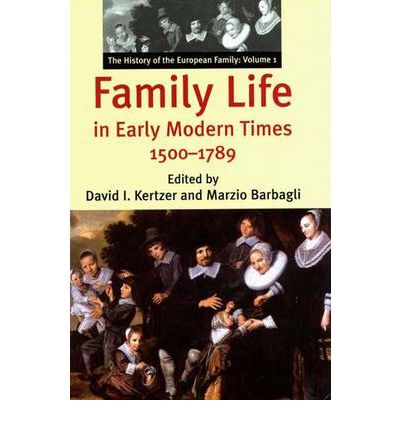 Cover for David I. Kertzer · Family Life in Early Modern Times, 1500-1789 (Hardcover Book) (2001)