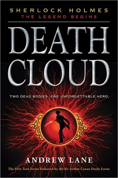 Cover for Andrew Lane · Death Cloud - Sherlock Holmes: The Legend Begins (Paperback Book) [Reprint edition] (2011)