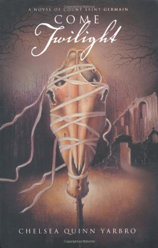 Cover for Chelsea Quinn Yarbro · Come Twilight (St. Germain) (Paperback Bog) [First edition] (2001)