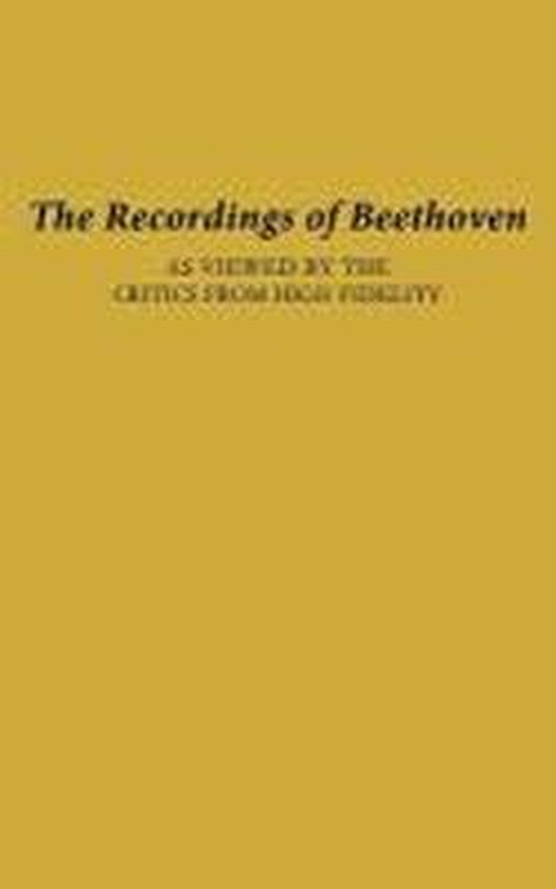 Cover for High Fidelity · The Recordings of Beethoven: As Viewed by the Critics from High Fidelity (Hardcover Book) [New edition] (1978)