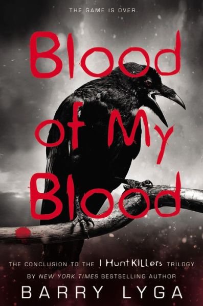 Cover for Barry Lyga · Blood of My Blood - I Hunt Killers (Paperback Book) (2015)