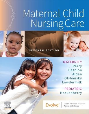 Cover for Perry, Shannon E. (Professor Emerita, School of Nursing, San Francisco State University, San Francisco, CA) · Maternal Child Nursing Care (Paperback Book) (2022)