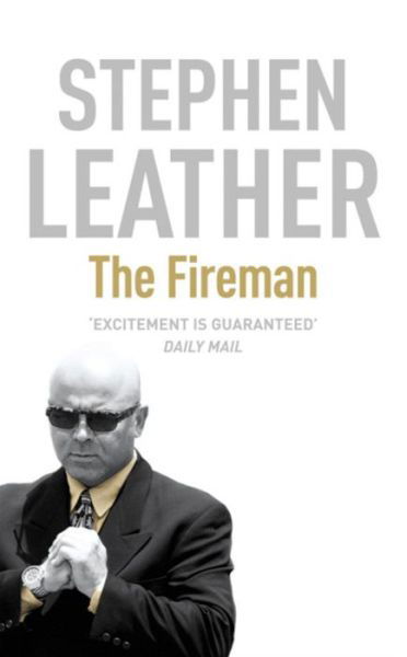 Cover for Stephen Leather · The Fireman (Taschenbuch) (2008)