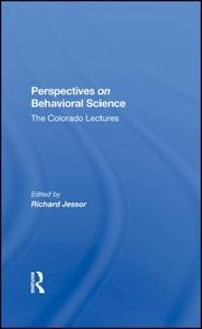 Cover for Richard Jessor · Perspectives On Behavioral Science: The Colorado Lectures (Innbunden bok) (2019)